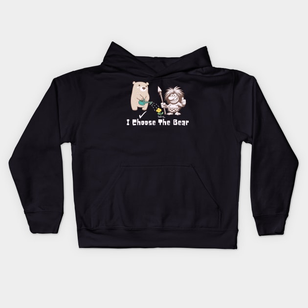 I Choose The Bear Kids Hoodie by Etopix